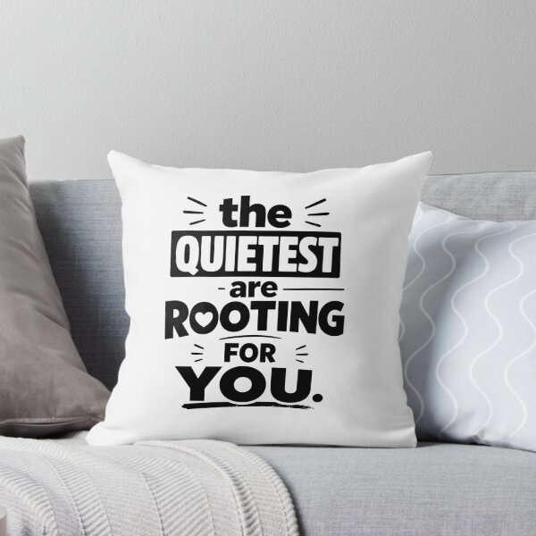 Item preview, The Quietest Are Rooting For You | Minimal Motivational Typography Design designed and sold by Lovestickerco.