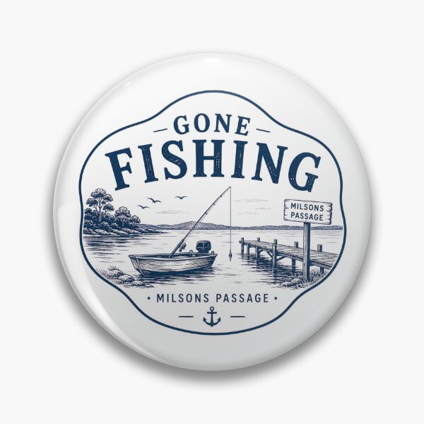 Item preview, Gone Fishing Milsons Passage NSW Australia  designed and sold by PamLeeDesign.