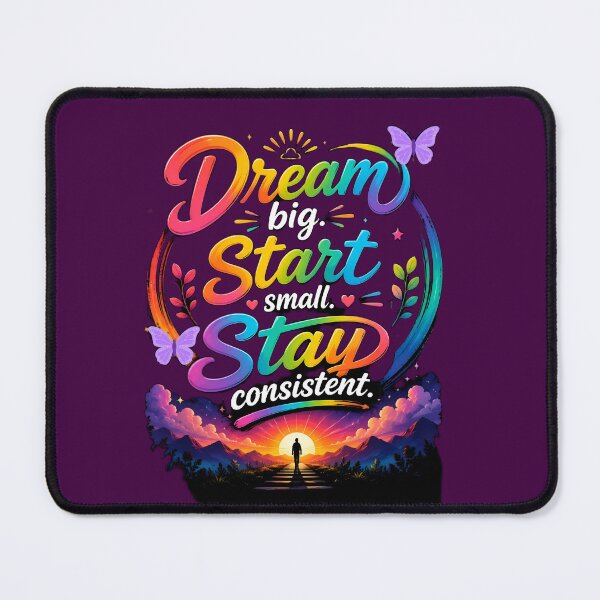 Item preview, Mind And Wellness Quote-Dream Big Start Small Stay Consistent designed and sold by Brewgoodness.