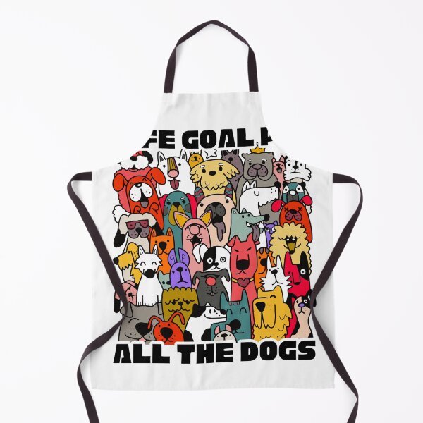 Item preview, Life goal pet all the dogs designed and sold by Dondonmart.