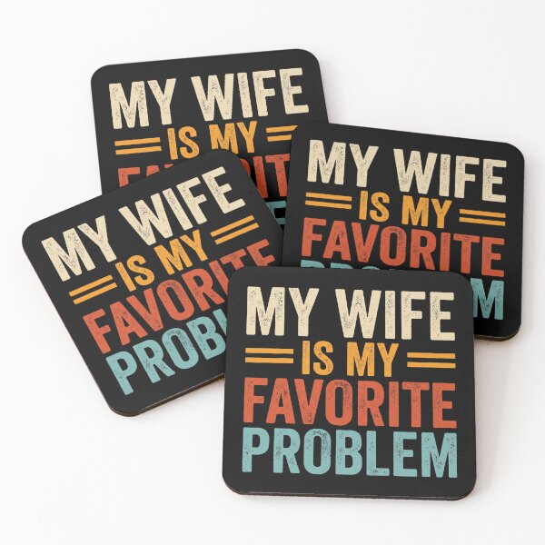 Item preview, My Wife Is My Favorite Problem Funny Husband Quote  designed and sold by hemagamo.