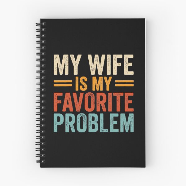 Item preview, My Wife Is My Favorite Problem Funny Husband Quote  designed and sold by hemagamo.