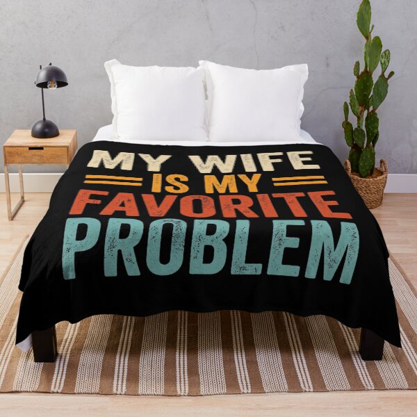 Item preview, My Wife Is My Favorite Problem Funny Husband Quote designed and sold by hemagamo.