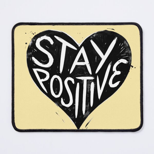 Item preview, STAY POSITIVE designed and sold by 123ks.