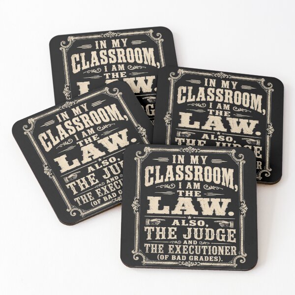 Item preview,    Funny Teacher Gift In My Classroom I Am The Law Retro Humor Art Print designed and sold by thoughtswear.