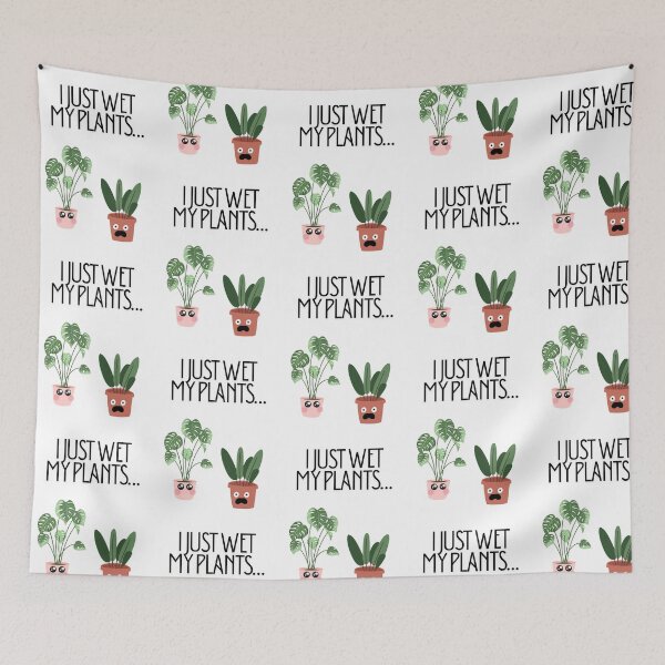 Item preview, I just wet my plants designed and sold by DesignsByRosieLydia.