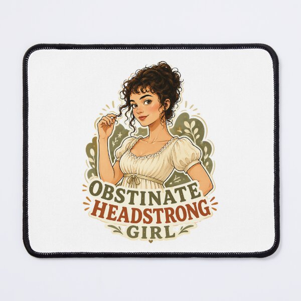 Item preview, Pride and Prejudice – Obstinate Headstrong Girl designed and sold by Fenay Designs.