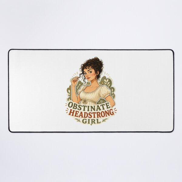 Item preview, Pride and Prejudice – Obstinate Headstrong Girl designed and sold by Fenay Designs.