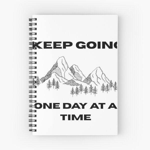 Item preview, Keep Going One Day At A Time Mountain designed and sold by RoyalPrime.