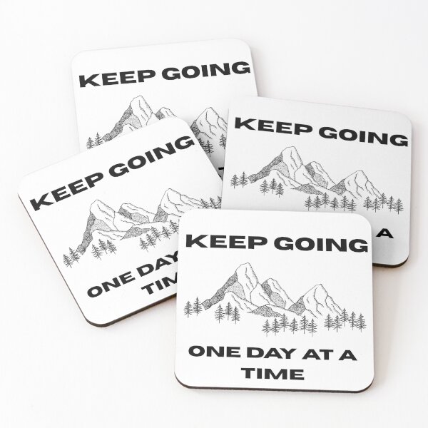 Item preview, Keep Going One Day At A Time Mountain designed and sold by RoyalPrime.