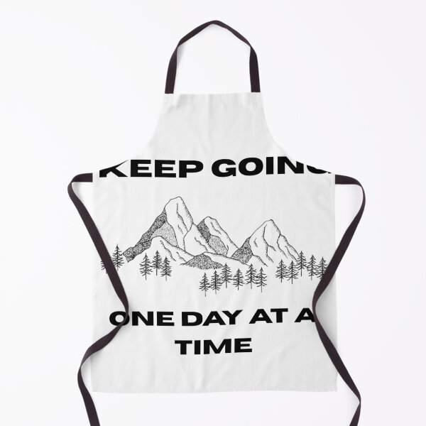 Item preview, Keep Going One Day At A Time Mountain designed and sold by RoyalPrime.