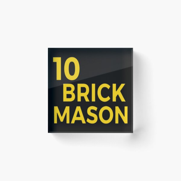 Item preview, 10 Reasons To Be With Brick Mason designed and sold by DKApparell.