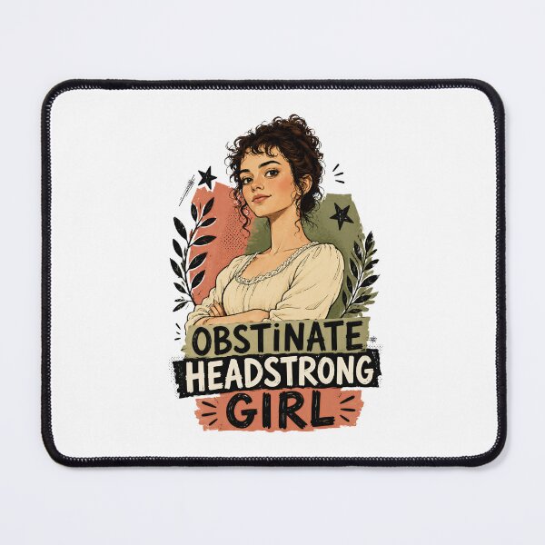 Item preview, Pride and Prejudice - Obstinate Headstrong Heroine designed and sold by Fenay Designs.