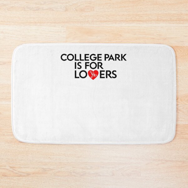 Item preview, College Park Is For Lovers Funny Hometown Pride Romantic Typography designed and sold by OddPopARt.