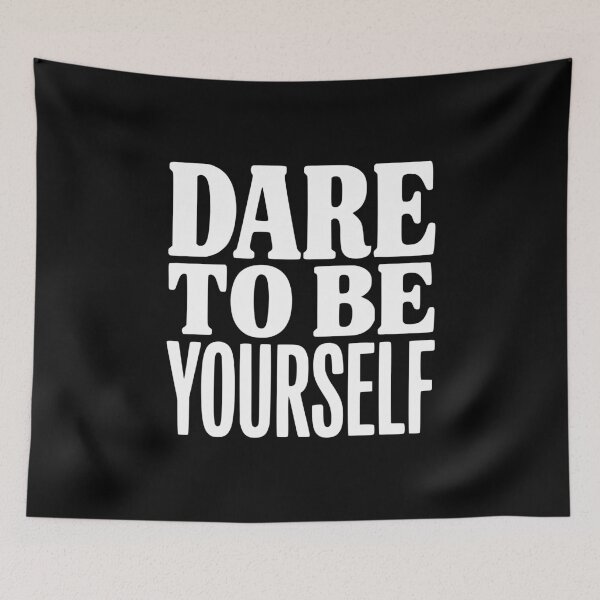 Item preview, Dare To Be Yourself designed and sold by Frank Ring.