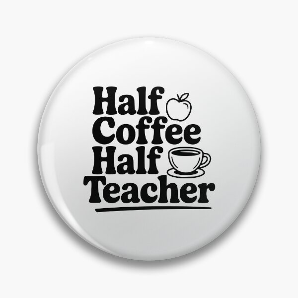 Item preview, Half Coffee Half Teacher designed and sold by Frank Ring.