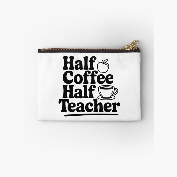 Item preview, Half Coffee Half Teacher designed and sold by Frank Ring.