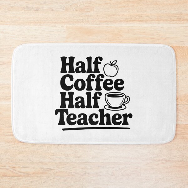 Item preview, Half Coffee Half Teacher designed and sold by Frank Ring.