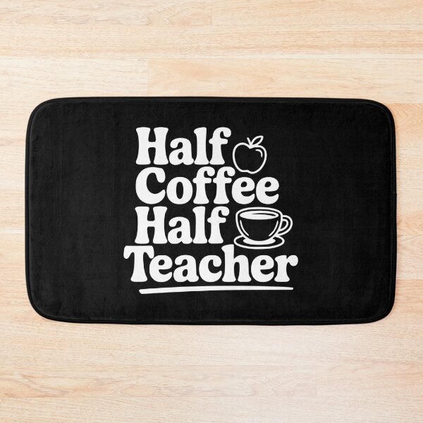 Item preview, Half Coffee Half Teacher designed and sold by Frank Ring.