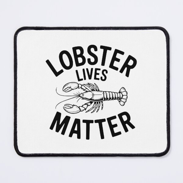 Item preview, Lobster Lives Matter designed and sold by Frank Ring.