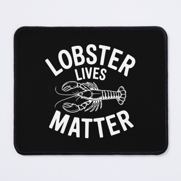 Item preview, Lobster Lives Matter designed and sold by Frank Ring.