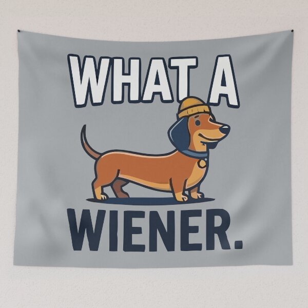 Item preview, What A Wiener Funny Dachshund Dog Humor designed and sold by Amir Faysal.