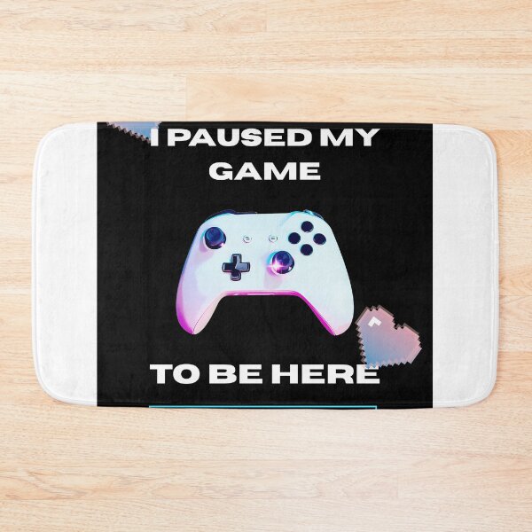 Item preview, I Paused My Game To Be Here Video Game Controller designed and sold by RoyalPrime.