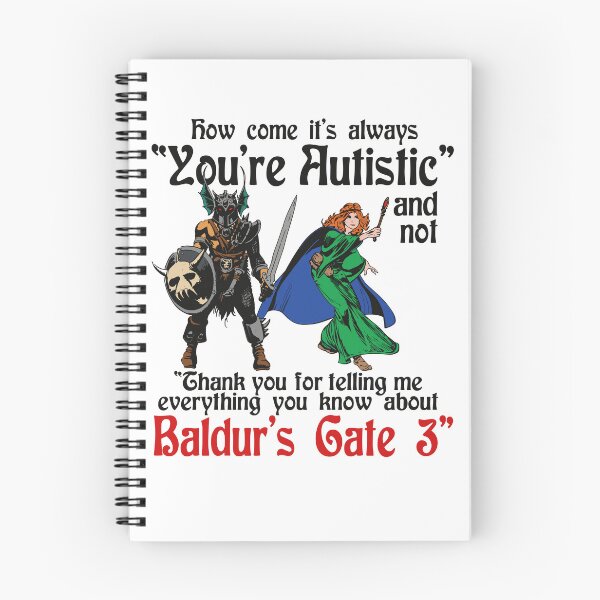 Item preview, You're Autistic And Not Baldurs-Gate 3 Funny RPG Gaming Meme designed and sold by ViniBall.