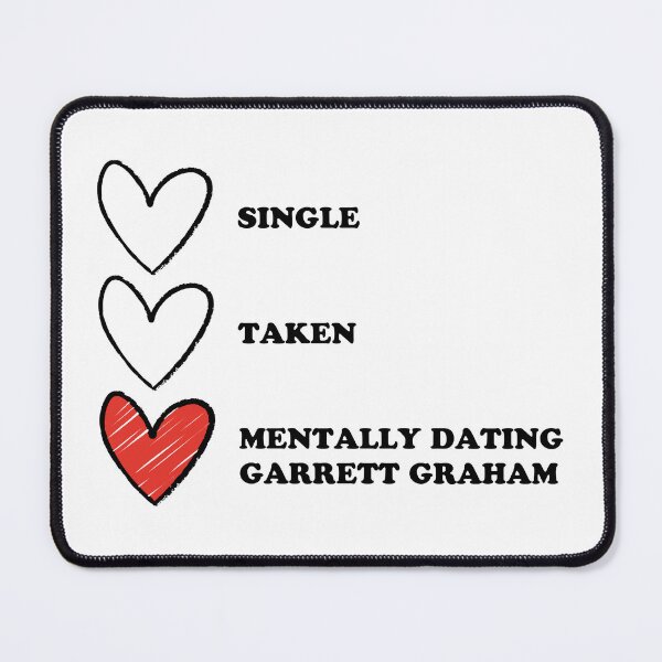 Item preview, Mentally dating Garrett Graham designed and sold by swan-girls.
