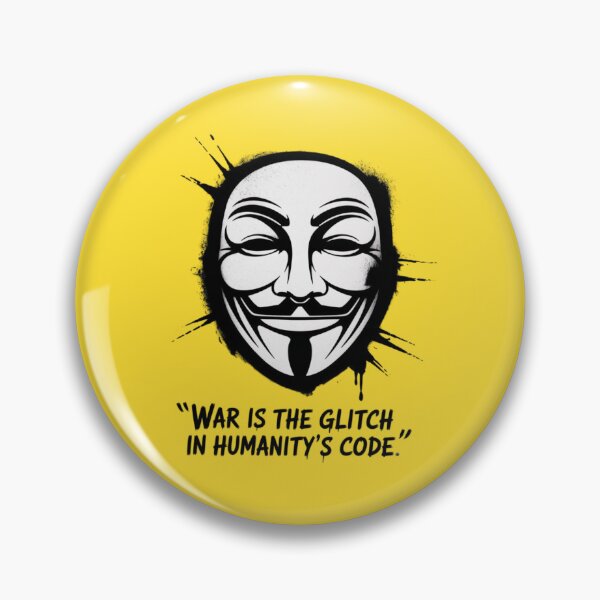 Item preview, Banksy Anonymous - War is the glitch in humanity's code designed and sold by 123ks.
