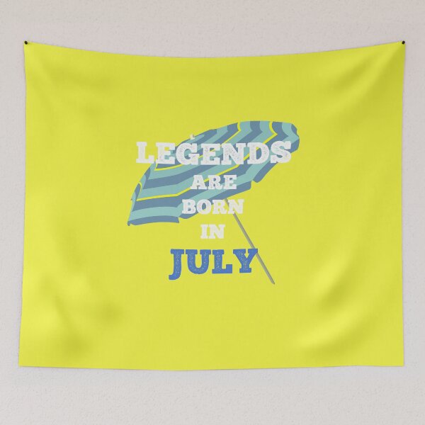 Item preview, Legends are born in July designed and sold by halazidan.