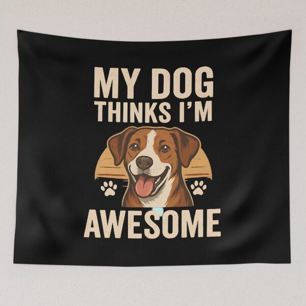 Item preview, Dog Lover My Dog Thinks I'm Awesome Graphic designed and sold by SoyLamderma.