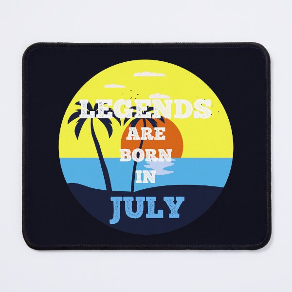 Item preview, Legends are born in July designed and sold by halazidan.