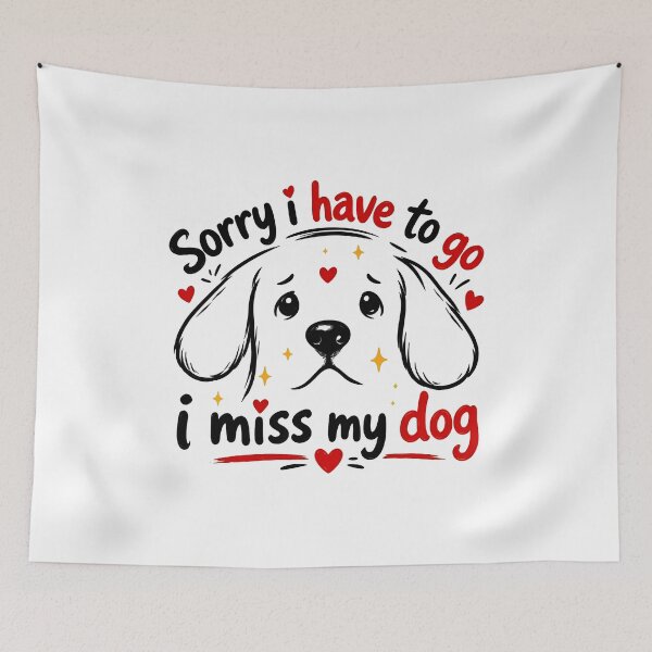 Item preview, Sad Dog Face Sorry I Have To Go I Miss My Dog designed and sold by SoyLamderma.