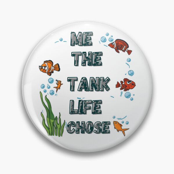 Item preview, The tank life chose me 'wise words' designed and sold by CrestlineDesign.