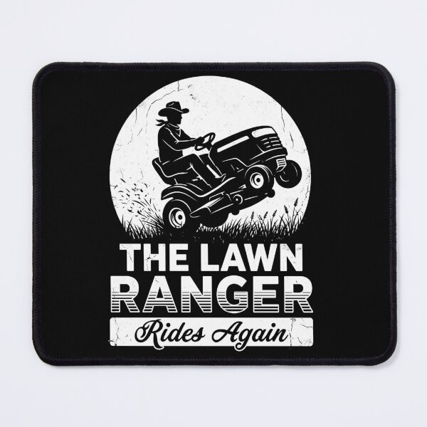 Item preview, The Lawn Ranger Rides Again Mowing Landscaping Gardener Homeowner designed and sold by Doodleoub.