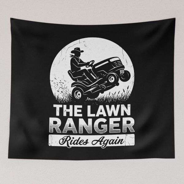 Item preview, The Lawn Ranger Rides Again Mowing Landscaping Gardener Homeowner designed and sold by Doodleoub.