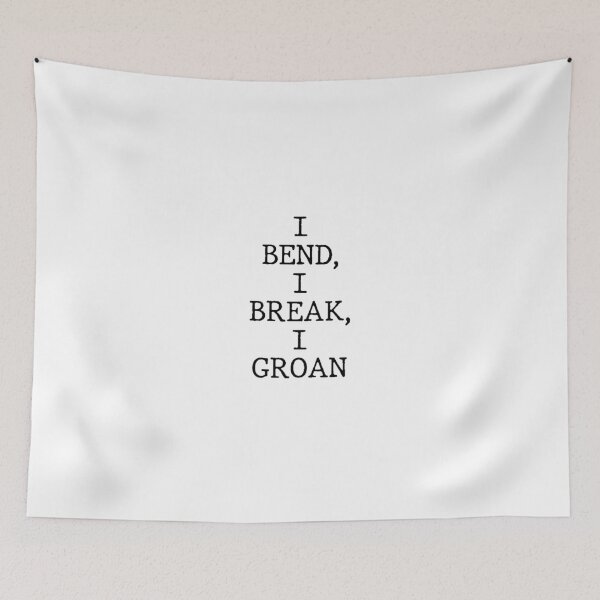Item preview, Text Typography I bend, I break, I groan Aging Humor designed and sold by TypeboldStudio.