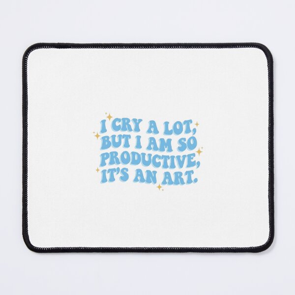Item preview, I Cry A Lot But I Am So Productive Funny Lyrics Quote Doodle - Stickers, Phone cases, car stickers designed and sold by Sticker Tonic.