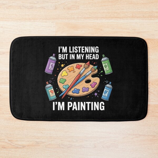 Item preview, I'm Listening But In My Head I'm Painting Artist Painter Art Lover designed and sold by Doodleoub.
