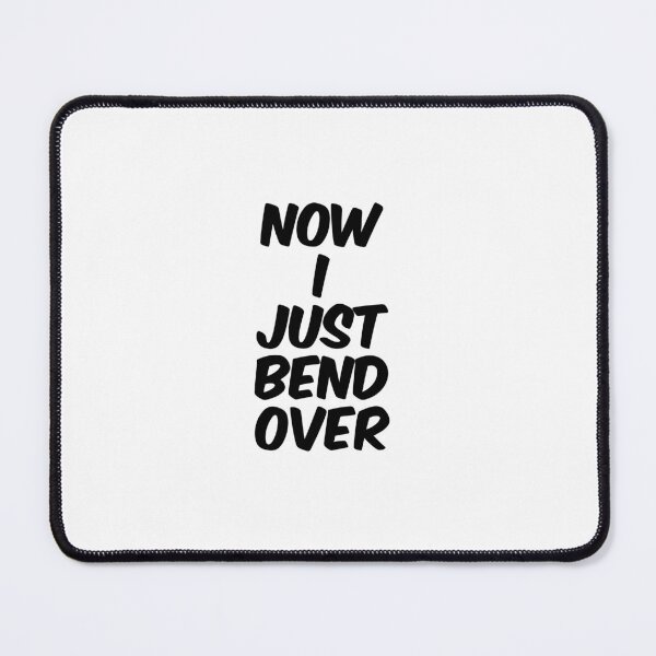 Item preview, Text Typography Now I just bend over Aging Humor designed and sold by TypeboldStudio.