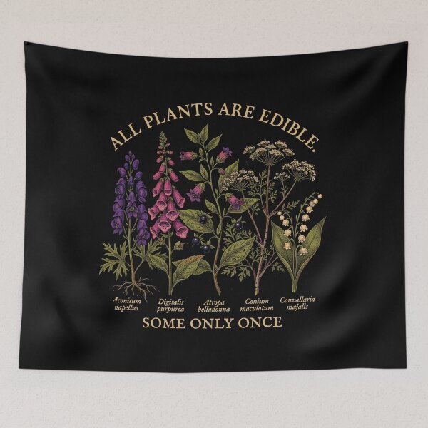 Item preview, All Plants Are Edible. Some Only Once Funny Botanist Gardener Humor designed and sold by Doodleoub.