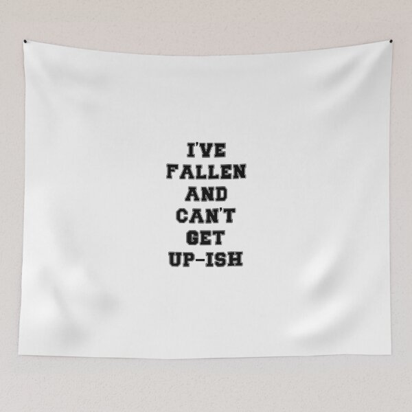 Item preview, Text Typography I've fallen and can't get up-ish Aging Humor designed and sold by TypeboldStudio.