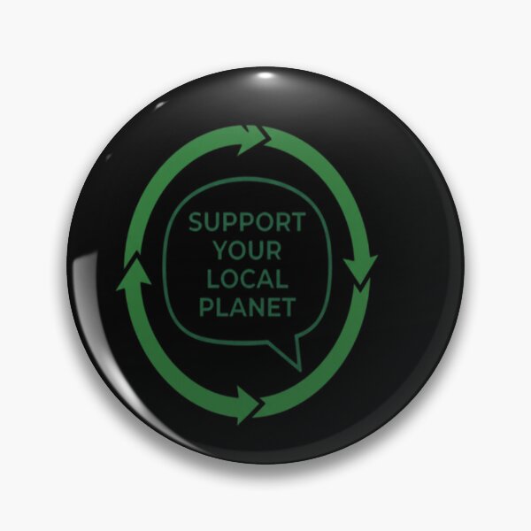 Item preview, SUPPORT YOUR LOCAL PLANET designed and sold by Safwat-Aziz1.