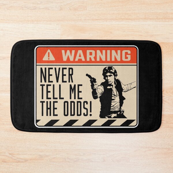 Item preview, Never Tell Me The Odds #nevertheodds iconic phrase designed and sold by Rogue507.