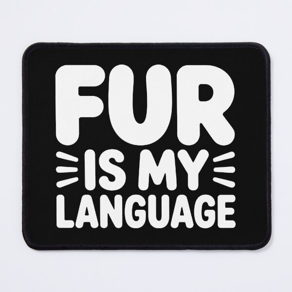 Item preview, Fur Is My Language Funny Pet Lover Graphic designed and sold by SoyLamderma.