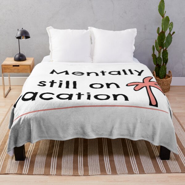 Item preview, Mentally on Vacation - Back to Work or School with Humor designed and sold by charlypicazo.