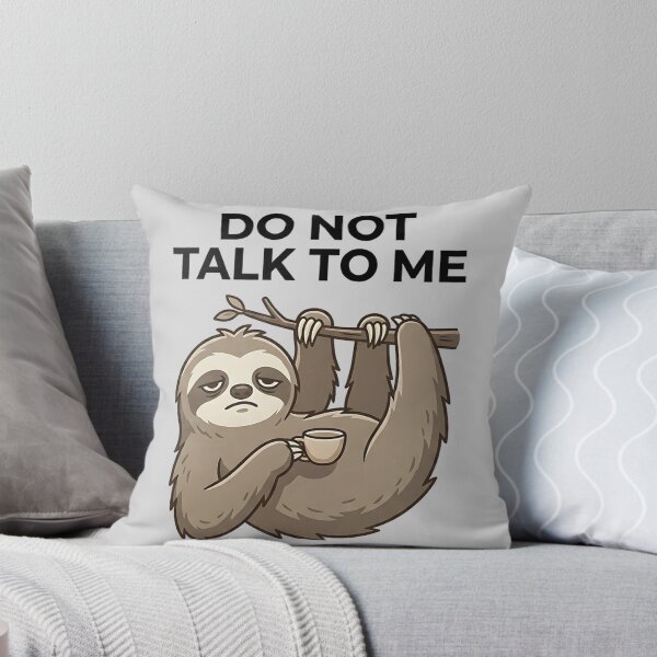 Item preview, Funny Do Not Talk To Me Sloth Shirt Chaotic Introvert Meme Tee Gift for Lazy Animal Lovers Unisex Casual Top designed and sold by ZyxDes.