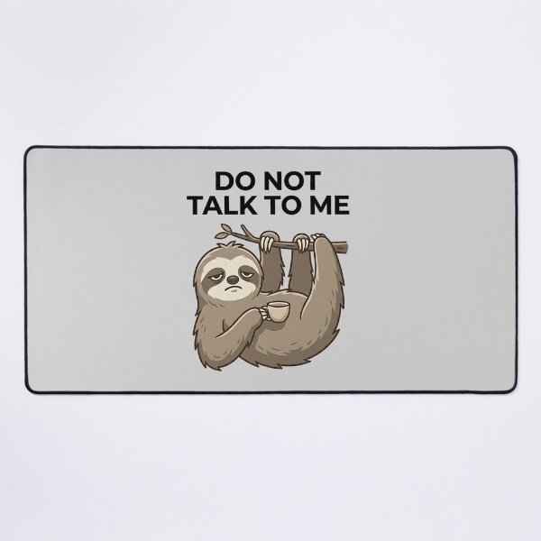 Item preview, Funny Do Not Talk To Me Sloth Shirt Chaotic Introvert Meme Tee Gift for Lazy Animal Lovers Unisex Casual Top designed and sold by ZyxDes.