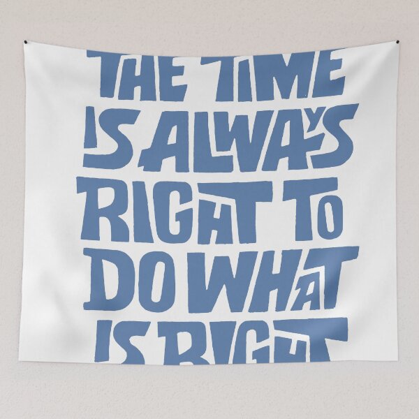 Item preview, The Time Is Always Right - Justice Typography Quote designed and sold by andry01.